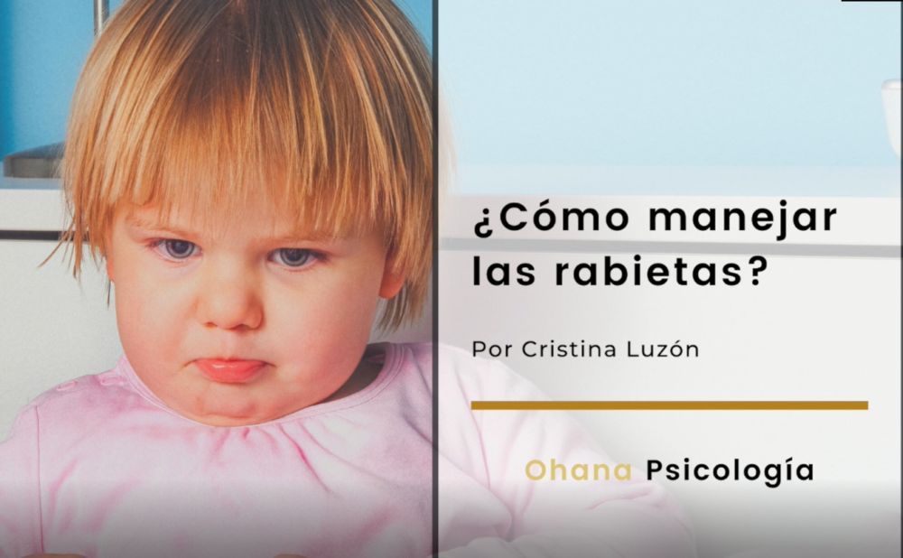 C Mo Manejar Las Rabietas Ohana Psicolog A